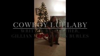 Cowboy Lullaby - Gillian Burles