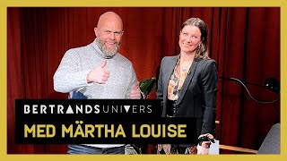 Bertrands Univers - Märtha Louise
