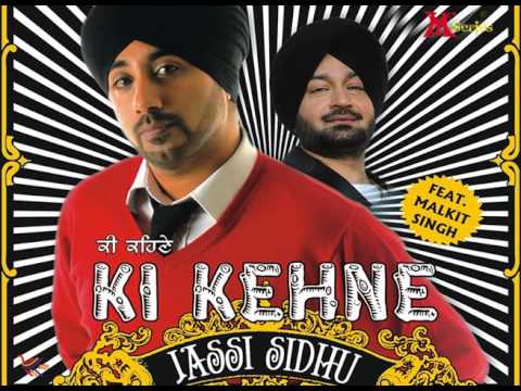 JASSI SIDHU & MALKIT SINGH | KI KEHNE REMIX | Punjabi song  |  OFFICIAL FULL VIDEO HD