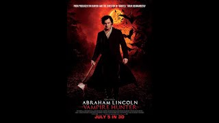 Abraham Lincoln Vampire Hunter 2012 AHMAD NADEEM  