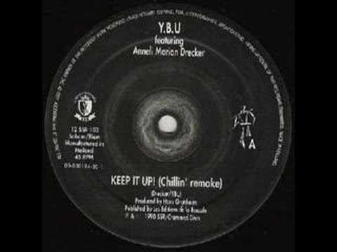 YBU - Keep It Up! (Chillin' Remake)