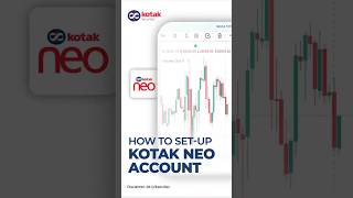 How to Set up Your Kotak Neo Account in Minutes | Step-by-Step Guide 
