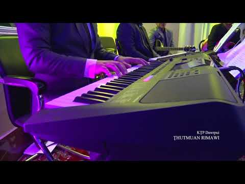 Chawimawina - Vanlalmalsawmkima (Vla) KȚP DAWRPUI BRANCH ȚHUTMUAN RIMAWI