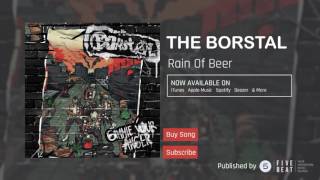 The Borstals - Rain Of Beer