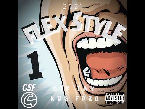 GSF Tay ft KDG Fazo - Flexstyle (Official Audio)