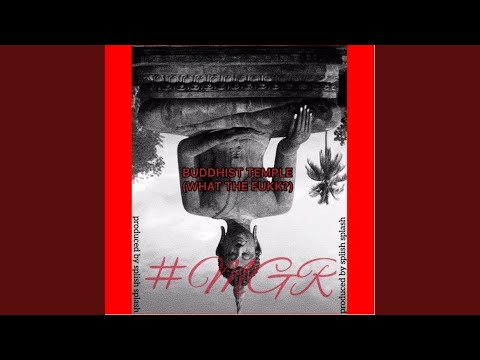 BUDDHIST TEMPLE (WHAT THE FUKKK?)