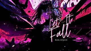 Nightcore - Let It Fall | Lyrics [Emmelie de Forest | FlashWarn!] by #RAN_NyA7x