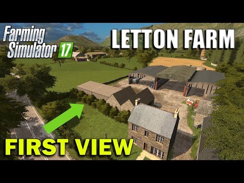 Letton Farm - First View - Farming Simulator 17
