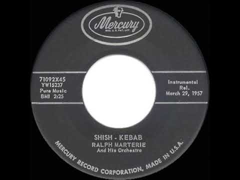 1957 HITS ARCHIVE: Shish-Kebab - Ralph Marterie