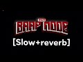 SHEZAN BAAP MODE Slowed Reverbed