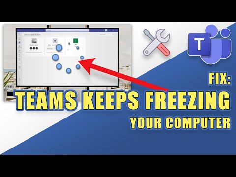 FIX: When TEAMS Keeps FREEZING YOUR COMPUTER!