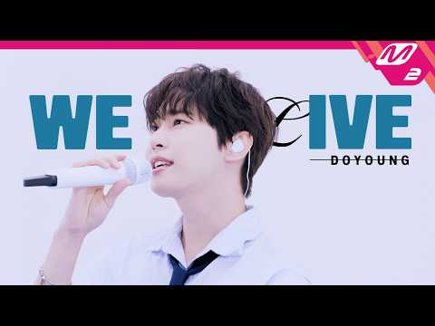 [WE LIVE] 도영(DOYOUNG) - 안녕, 우주 (Memory) (4K)