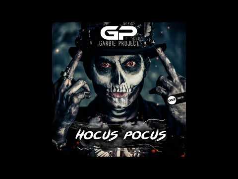 Garbie Project - Hocus Pocus 2020 (Radio Edit)