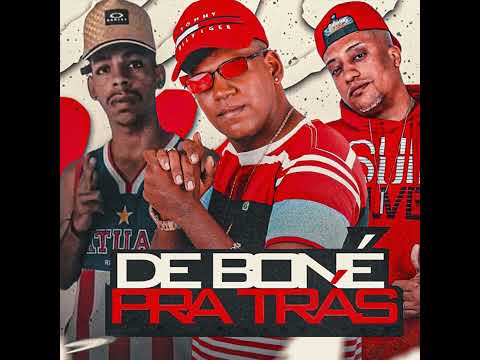 De Boné pra Trás · Danado do Recife · Delzinho no beat · MC Fabinho da Osk · MC Fabinho da Osk ·