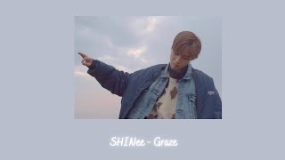 SHINee - Graze {slowed + reverb}