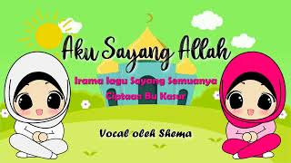 Download lagu Aku Cinta Allah (Lirik) - Lagu Anak Islami | Vocal oleh SHEMA | Satu Satu Aku Cinta Allah mp3