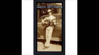 Won&#39;t You Sometimes Think of Me? (Newly Restored Audio!!!) ~ Hank Williams