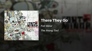 There They Go - Fort Minor (feat. Sixx John)