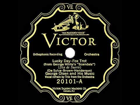 1926 HITS ARCHIVE: Lucky Day - George Olsen (vocal trio)