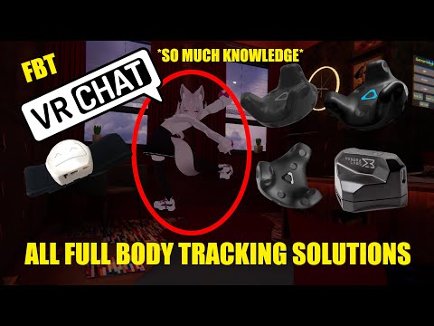 All FULL BODY TRACKING solutions - VIVE Trackers, Tundra Trackers, Base Stations, SlimeVR - VRChat