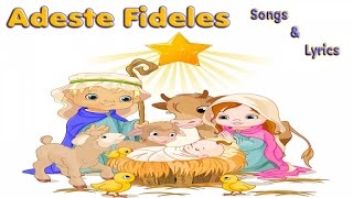 ADESTE FIDELES - Christmas Song with lyrics