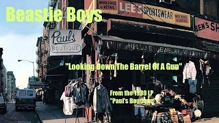 BEASTIE BOYS &quot;Looking Down The Barrel Of A Gun&quot; (1989)