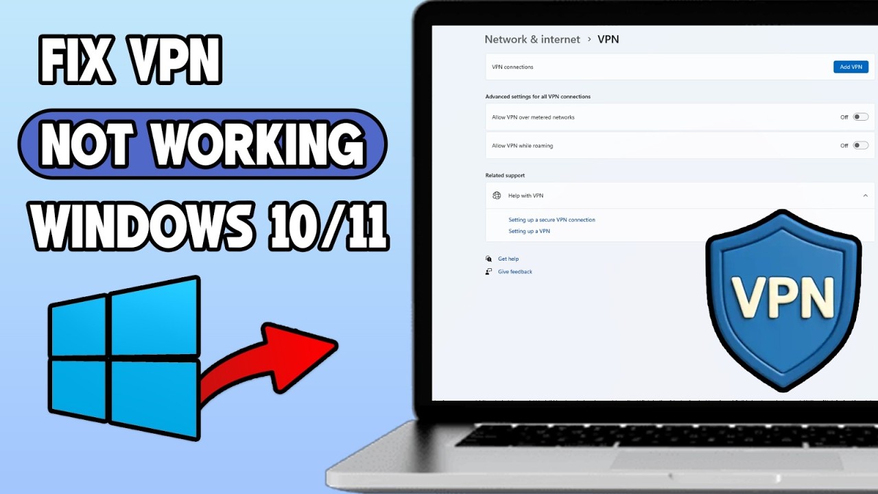 How to Fix VPN Not Connecting on Windows (Easy Guide)