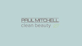 Paul Mitchell® Clean Beauty Product Knowledge (Paul Mitchell® Professional)