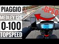 PIAGGIO MEDLEY 125 2023 0 100 Topspeed GPS