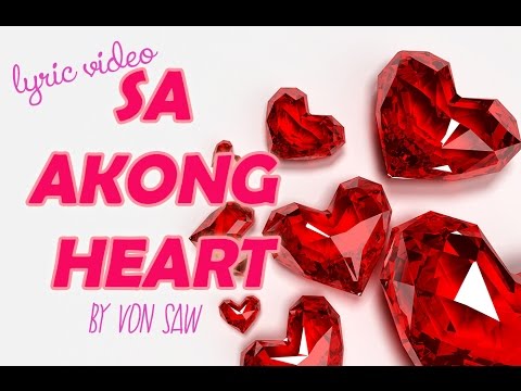 Sa Akong Heart (Lyrics Video)- Bisaya Song by Von Saw (Sing-a-long)
