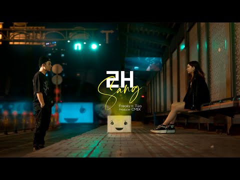 Freaky, TÙA - 2H sáng