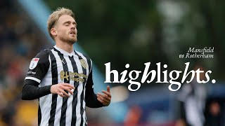 Mansfield Town 2 v 1 Rotherham United | Highlights