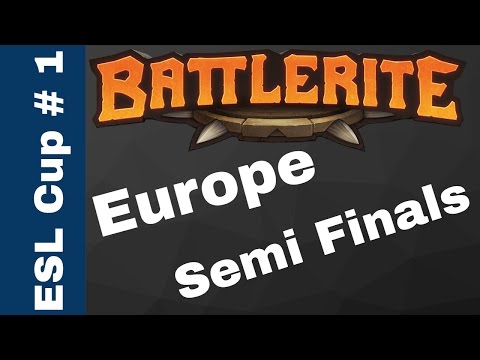[Battlerite] ESL Cup # 1 EU - Semi Finals