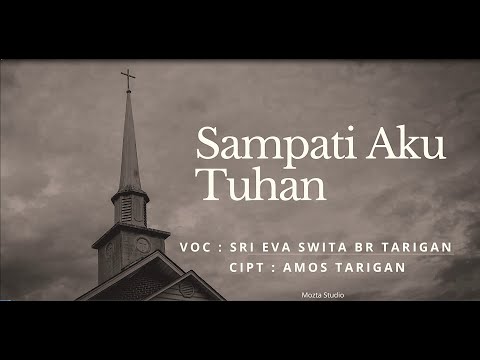 Sri Eva br Tarigan - "Sampati Aku Tuhan" || lagu rohani karo || cipt : Amos tarigan