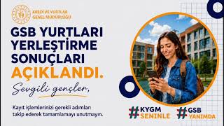 GSB Yurtları Yerleştirme Sonuçları Açıklandı
