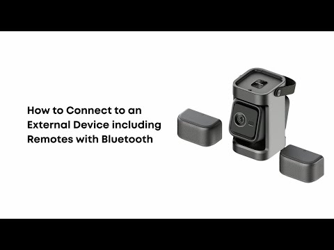 How to Connect to an External Device including Remotes with Bluetooth