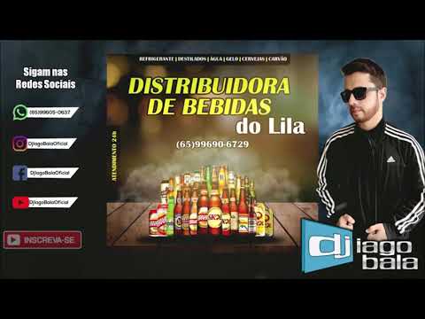 CD DISTRIBUIDORA DE BEBIDAS DO LILA DE MIRASSOL D'OESTE-MT - DJ IAGO BALA
