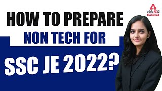 SSC JE Non Tech Preparation | How To Score 80+ Marks In Non Tech For SSC JE 2022?