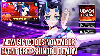Demon Legend Fury | New Gift Codes November | Event Free Shinobu Demon