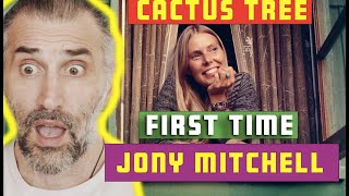 Joni Mitchell - Cactus Tree (2021 Remaster)  singer reaction