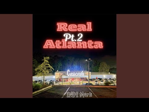 Real Atlanta Pt.2