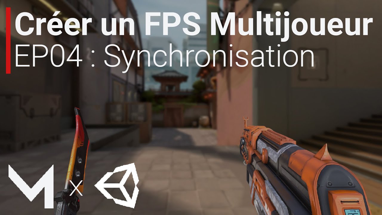 Créer un FPS MULTIJOUEUR avec Mirror sur Unity (EP04 : Synchronisation)