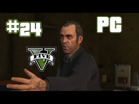 GTA V - Pc Walkthrough Part 24 - Big Hit | Max Setting - 60 FPS - HD (Grand Theft Auto V)
