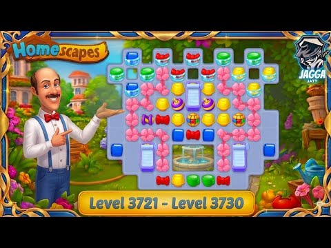 Homescapes : ( Level 3721 - Level 3730 ) Satisfying Gameplay