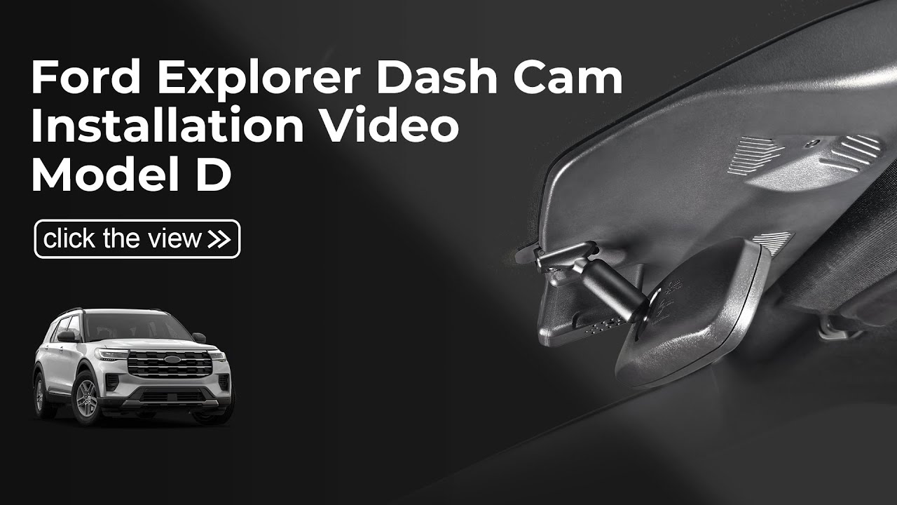  013H-1 Dash Camera Installation Guide | Ford Explorer Gen6 Facelift 2025-2026 Model D
