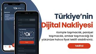 Türkiye’nin Dijital Nakliyesi-Nakliye Kullan