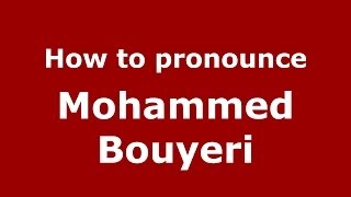 How to pronounce Mohammed Bouyeri