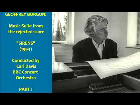 Geoffrey Burgon: Suite from the rejected score Sirens (1994) Pt. 1