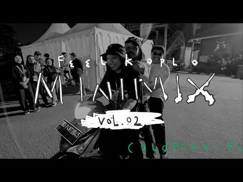 Feel Koplo Minimix 02 ( Coldplay , Yellow Claw , Jason Mraz , Dua Lipa & IV of Spades Remix )