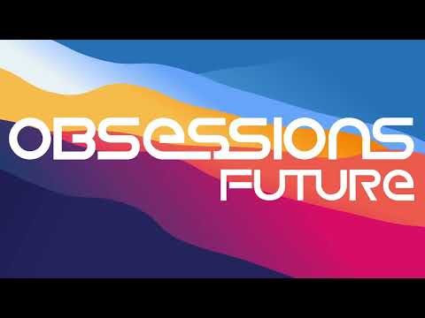 017 - Obsessions Future with Kenneth Thomas